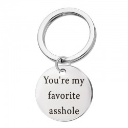 You're My Favorite Asshole - okrągły brelok do kluczyBreloczki Do Kluczy