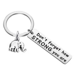 Don't forget how strong you are - elephant keychainKeyrings